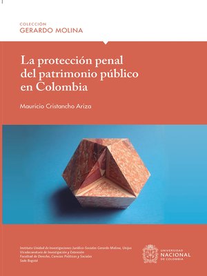 cover image of La protección penal del patrimonio público en Colombia